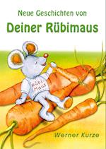 Neue Geschichten von Deiner Rübimaus