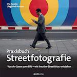 Praxisbuch Streetfotografie