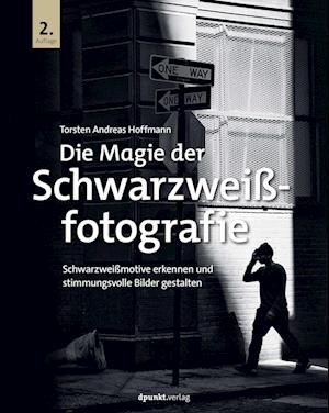 Die Magie der Schwarzweißfotografie