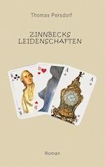 Zinnbecks Leidenschaften