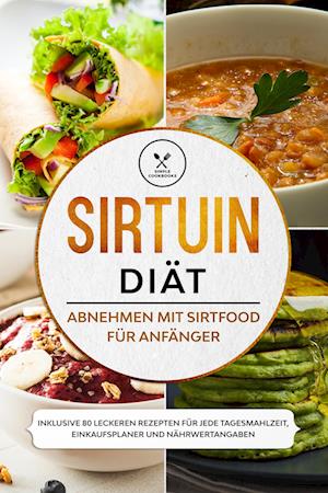 Sirtuin Diät: Abnehmen mit Sirtfood für Anfänger