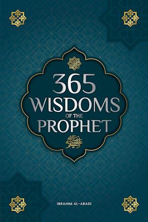 365 Wisdoms of the Prophet Muhammad