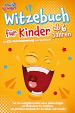 Witzebuch für Kinder ab 6 Jahren: Die XXL-Witzesammlung zum Weglachen! Die 500 lustigsten Kinderwitze, Scherzfragen und Flachwitze für Erstleser. Das perfekte Geschenk für die Schule und Freunde