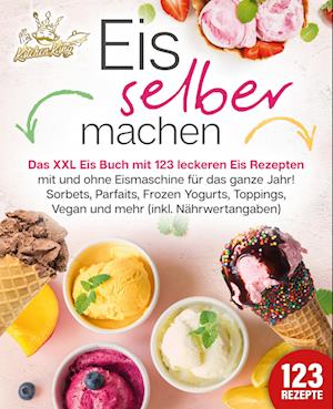 Eis selber machen