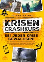 Krisen-Crashkurs - Sei jeder Krise gewachsen!