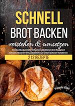 Schnell Brot backen verstehen & umsetzen