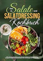 Das XL Salate und Salatdressing Kochbuch