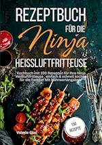 Rezeptbuch für die Ninja Heißluftfritteuse