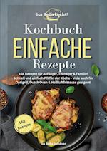 Isa Bella kocht! Kochbuch Einfache Rezepte