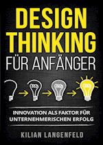 Design Thinking für Anfänger