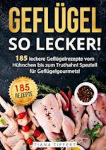 Geflügel, so lecker!