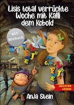 Lisis total verrückte Woche mit Kalli dem Kobold - Leichter lesen