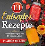 111 Entsafter Rezepte