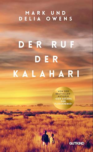 Der Ruf der Kalahari