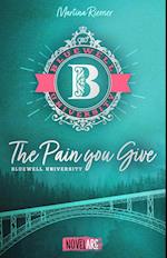 Bluewell University - The Pain You Give