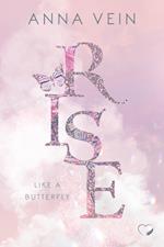 Rise like a Butterfly