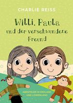 Willi, Paula und der verschwundene Freund