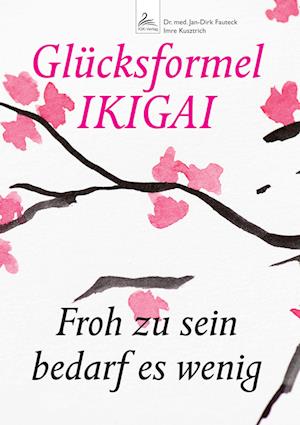 Glücksformel IKIGAI