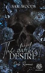 The darkest Desire (Dark Romance) Band 2