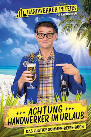 Achtung: Handwerker im Urlaub