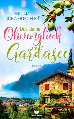 Das kleine Olivenglück am Gardasee