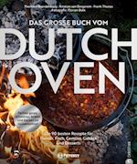 Das große Buch vom Dutch Oven