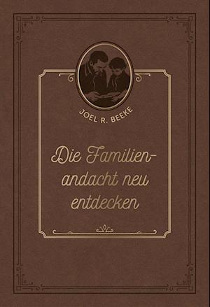 Die Familienandacht neu entdecken