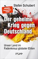 Der geheime Krieg gegen Deutschland