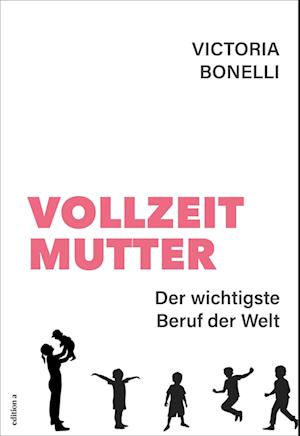 Vollzeitmutter