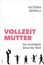 Vollzeitmutter