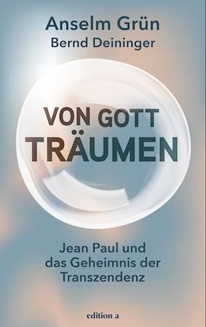 Von Gott träumen