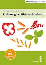 Ernährung bei Histaminintoleranz
