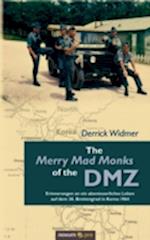 The Merry Mad Monks of the DMZ