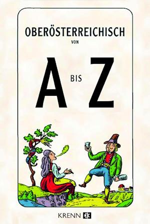 Oberösterreich von A bis Z