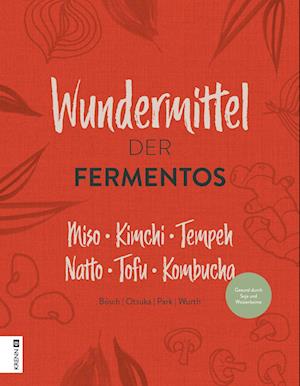 Die Wundermittel der Fermentos