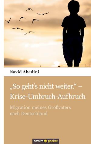 "So geht's nicht weiter." - Krise-Umbruch-Aufbruch