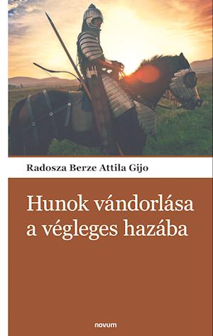 Hunok vándorlása a végleges hazába