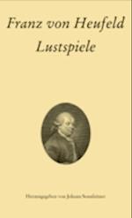 Franz von Heufeld: Lustspiele