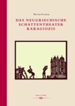 Das neugriechische Schattentheater Karagiozis