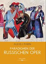 Paradigmen der russischen Oper