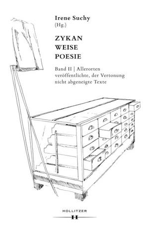 Zykan - Weise - Poesie. Band II: Allerorten veröffentlichte, der Vertonung nicht abgeneigte Texte