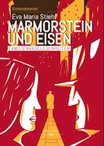 Marmorstein und Eisen - Band 1: Familienangelegenheiten