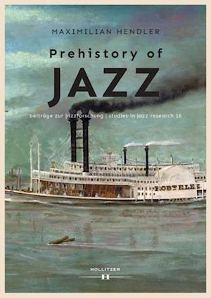 Prehistory of Jazz