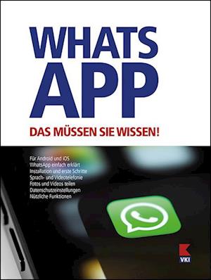 WhatsApp. Das müssen Sie wissen!