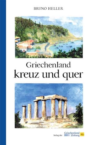 Griechenland kreuz und quer