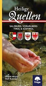 Heilige Quellen Salzburg, Vorarlberg, Tirol & Südtirol