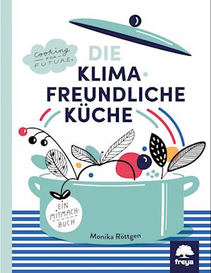 Klimafreundlich Küche