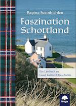 Faszination Schottland