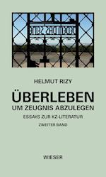 Überleben - um Zeugnis abzulegen