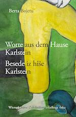 Besede iz hi¿e Karlstein Jankobi / Worte aus dem Hause Karlstein Jankobi